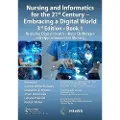 Taylor & Francis Ltd Nursing and Informatics for the 21st Century - Embracing a Digital World, Book 1