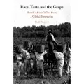 CAMBRIDGE UNIVERSITY PRESS Race, Taste and the Grape