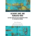 Taylor & Francis Ltd Alchemy, Jung, and Remedios Varo
