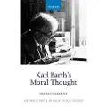 Oxford University Press Karl Barth's Moral Thought