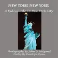 Bellissima New York! New York! A Kid's Guide To New York City