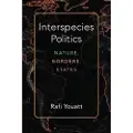 THE UNIVERSITY OF MICHIGAN PRESS Interspecies Politics