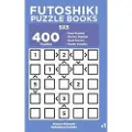 Veider, Dart Futoshiki Puzzle Books - 400 Easy to Master Puzzles 5x5 (Volume 1)