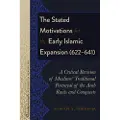 PETER LANG PUBLISHING INC The Stated Motivations for the Early Islamic Expansion (622–641)