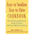 HOUGHTON MIFFLIN Easy-To-Swallow, Easy-To-Chew Cookbook