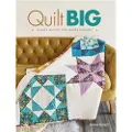 INTERWEAVE PRESS INC Quilt Big