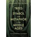 BOYDELL & BREWER LTD Trees as Symbol and Metaphor in the Middle Ages