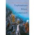 BOYDELL & BREWER LTD Explorations in Music and Esotericism
