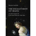 WORLD SCIENTIFIC PUBLISHING CO PTE LTD Enchantment Of Urania, The: 25 Centuries Of Exploration Of The Sky