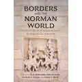 BOYDELL & BREWER LTD Borders and the Norman World