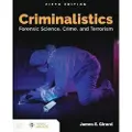 JONES AND BARTLETT PUBLISHERS, INC Criminalistics: Forensic Science, Crime, and Terrorism