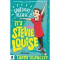 MURDOCH BOOKS Spotlight Please, It's Stevie Louise