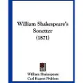 Kessinger Pub William Shakespeare's Sonetter (1871)