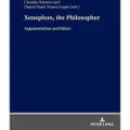PETER LANG PUBLISHING INC Xenophon, the Philosopher