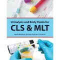 TRAFFORD PUBLISHING Urinalysis and Body Fluids for Cls & Mlt