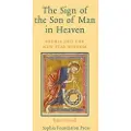 Sophia Perennis et Universalis The Sign of the Son of Man in Heaven