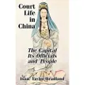 University Press of the Pacific Court Life in China