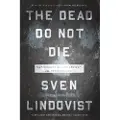 THE NEW PRESS The Dead Do Not Die