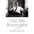 Twelve Call Me Burroughs: A Life