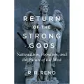 Regnery Publishing Return of the Strong Gods