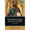THE CATHOLIC UNIVERSITY OF AMERICA PRESS The Apostle Paul and His Letters