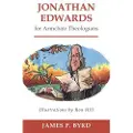 Westminster John Knox Press Jonathan Edwards for Armchair Theologians