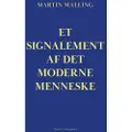 Forlaget Mellemgaard Et signalement af det moderne menneske