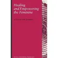 CHIRON PUBLICATIONS Healing and Empowering the Feminine