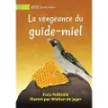 Library for All The Honeyguide's Revenge - La vengeance du guide-miel