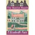 Dean Street Press The Native Heath