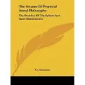 Kessinger Pub Arcana Of Practical Astral Philosophy