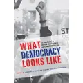 THE UNIVERSITY OF ALABAMA PRESS What Democracy Looks Like