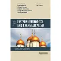 Zondervan Three Views on Eastern Orthodoxy and Evangelicalism