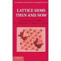 CAMBRIDGE UNIVERSITY PRESS Lattice Sums Then and Now