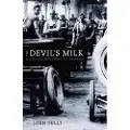 MONTHLY REVIEW PRESS,U.S. The Devil's Milk