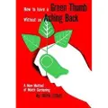Albatross Publishers How to Have A Green Thumb Without an Aching Back