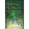 Baker Publishing Group Praying Prodigals Home