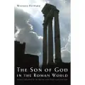 Oxford University Press The Son of God in the Roman World