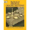 Dover Publications Big Book of Favourite Crochet Patterns