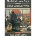CAMBRIDGE UNIVERSITY PRESS The British Home Front and the First World War