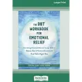 Readhowyouwant The DBT Workbook for Emotional Relief