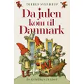 Kristeligt dagblads forlag Da julen kom til Danmark