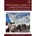 Taylor & Francis Ltd The Routledge Companion to Applied Performance