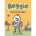 Little, Brown and Company Reggie: Penguin in Charge (A Graphic Novel)