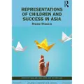 Taylor & Francis Ltd Representations of Children and Success in Asia