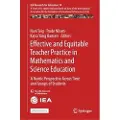 Springer International Publishing AG Effective and Equitable Teacher Practice in Mathematics and Science Education