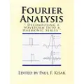 Createspace Independent Publishing Platform Fourier Analysis: ' Decomposing a Waveform Into a Harmonic Series '