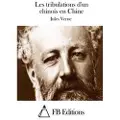 Createspace Independent Publishing Platform Les tribulations d'un chinois en Chine