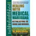 Square One Publishers Healing with Medicinal Marijuana