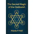 Lushena Books The Sacred Magic of the Qabbalah